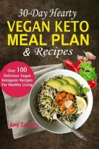 30 Day Hearty Vegan Keto Meal Plan Recipes CourseWikia