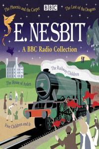 BBC Radio Collection Edith Nesbit 2022