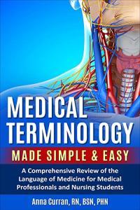 Medical Terminology Made Simple and Easy Anna Curran 2022 Nonfiction Audiobook miok