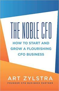 The Noble CFO How to Start and Grow a Flourishing CFO Business CourseWikia