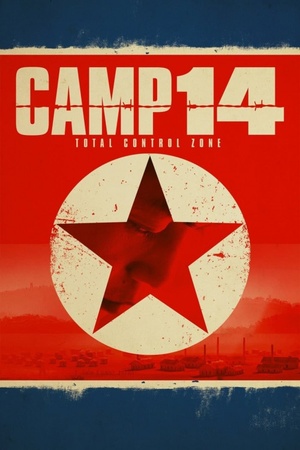 Camp 14: Total Control Zone 2012 1080p bluray YTS