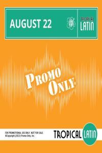 VA Promo Only Tropical Latin August 2022 Mp3 320kbps PMEDIA
