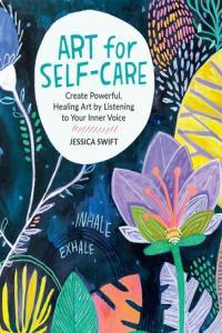 Art for Self Care Create Powerful Healing Art by Listening to Your Inner Voice CourseWik