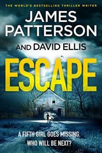Escape by James Patterson David Ellis EPUB