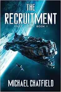 The Recruitment Rise of the Free Fleet by Michael Chatfield EPUB