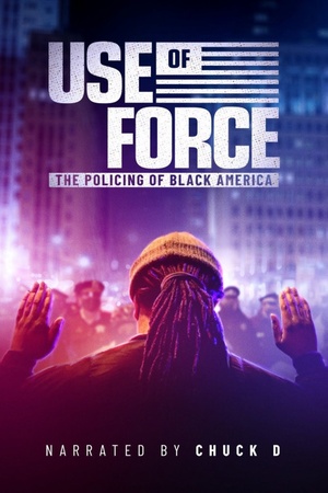 Use of Force: The Policing of Black America 2022 1080p web YTS