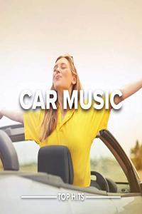 Various Artist Car Music 2021 Mp3 320kbps PMEDIA