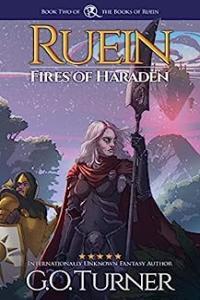 Ruein Fires of Haraden by G O Turner Books of Ruein 2