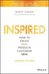 Inspired How to Create Tech Products Customers Love by Marty Cagan EPUB