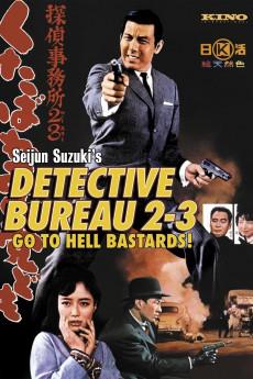Detective Bureau 2-3: Go to Hell Bastards! 1963 720p bluray YTS