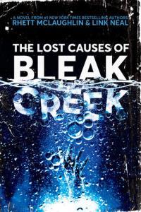 The Lost Causes of Bleak Creek by Rhett McLaughlin Link Neal EPUB