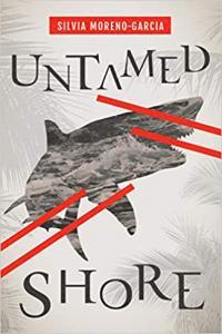 Untamed Shore by Silvia Moreno Garcia EPUB