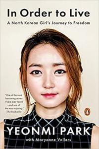 In Order to Live A North Korean Girl s Journey to Freedom by Maryanne Vollers EPUB