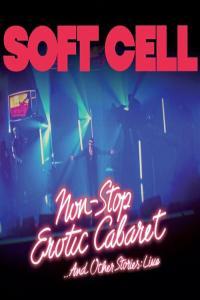 Soft Cell Non Stop Erotic Cabaret And Other Stories Live 2023 Mp3 320kbps PMEDIA