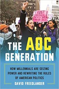 The AOC Generation How Millennials Are Seizing Power by David Freedlander EPUB