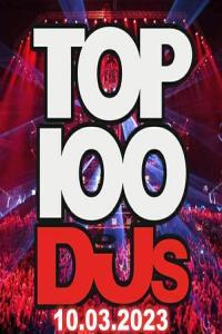 Top 100 DJs Chart 10 March 2023 Mp3 320kbps PMEDIA