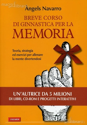 Angels Navarro Breve corso di ginnastica per la memoria Pdf Ita TNTVillage