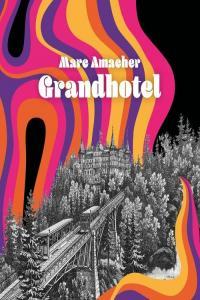 Marc Amacher Grandhotel 2022 Mp3 320kbps PMEDIA