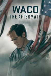 Waco The Aftermath S01 COMPLETE 720p AMZN WEBRip x264 GalaxyTV