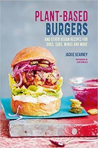 Plant Based Burgers by Jackie Kearney EPUB