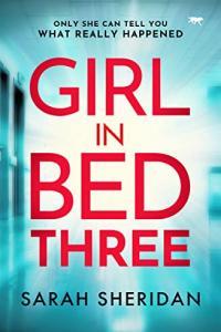 Girl in Bed Three by Sarah Sheridan EPUB