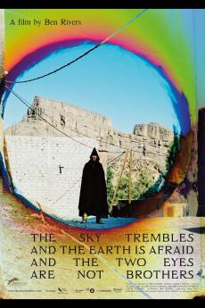 The Sky Trembles and the Earth Is Afraid and the Two Eyes Are Not Brothers 2015 720p web YTS