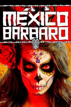 Barbarous Mexico 2014 720p bluray YTS