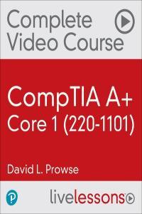 CompTIA A Core 1 220 1101 2nd Edition