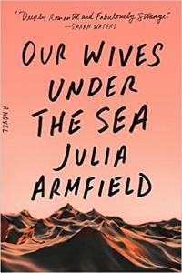 Our Wives Under the Sea by Julia Armfield EPUB