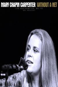 Mary Chapin Carpenter Without A Net Live 1993 2021 Mp3 320kbps PMEDIA