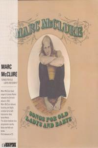 Marc McClure Songs For Old Ladys And Babys 1972 2016