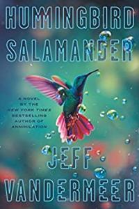 Hummingbird Salamander by Jeff VanderMeer EPUB