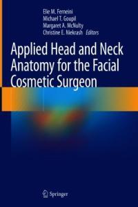 Applied Head and Neck Anatomy for the Facial Cosmetic Surgeon True EPUB CourseWikia