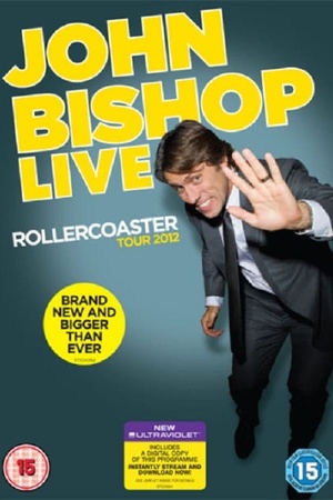 John Bishop Live: The Rollercoaster Tour 2012 1080p web YTS