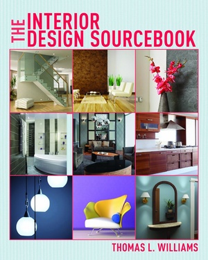 The Interior Design Sourcebook A Sourcebook of Modern Materials Mantesh