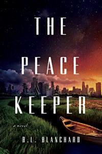 The Peacekeeper by B L Blanchard EPUB