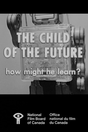The Child of the Future: How Might He Learn? 1964 1080p web YTS