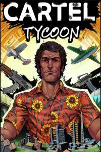 Cartel Tycoon v1 0 9 4763 DLC Bonus Content MULTi9 FitGirl Repack Selective Download from 1 3