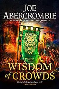 The Wisdom of Crowds by Joe Abercrombie EPUB