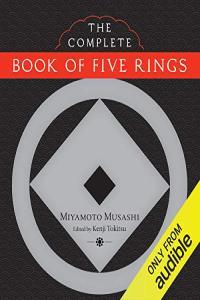 The Complete Book of Five Rings Miyamoto Musashi 2014 Business Audiobook miok