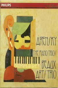 Arensky The Piano Trios Beaux Arts Trio