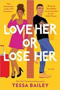Love Her or Lose Her by Tessa Bailey EPUB