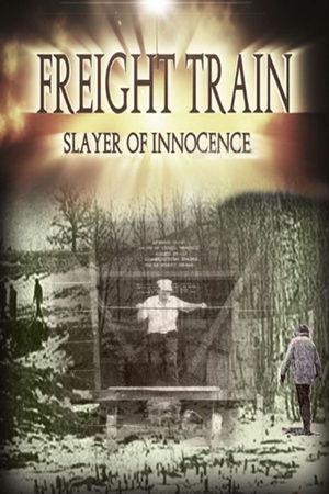 Freight Train: Slayer of Innocence 2017 1080p web YTS