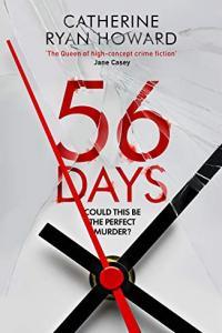 56 Days by Catherine Ryan Howard EPUB