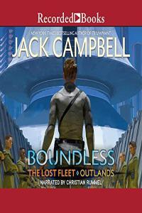 Boundless The Lost Fleet Outlands Book 1 Jack Campbell 2021 Sci Fi Audiobook miok
