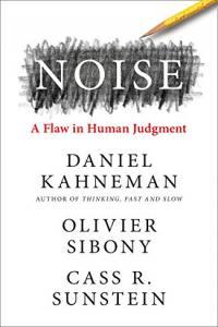 Noise A Flaw in Human Judgment by Daniel Kahneman EPUB