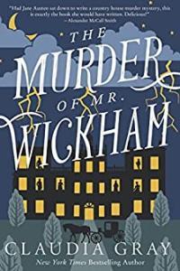 The Murder of Mr Wickham by Claudia Gray EPUB