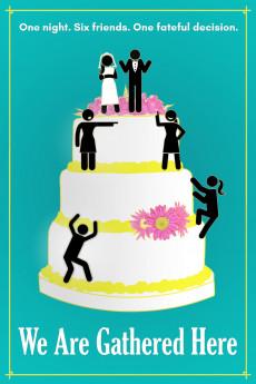 We Are Gathered Here 2019 720p web YTS