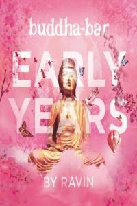 Buddha Bar Buddha Bar Early Years By Ravin 2021 Mp3 320kbps PMEDIA