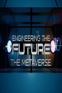 Engineering the Future Series 2 The Metaverse 1080p HDTV x264 AAC MVGroup org mp4